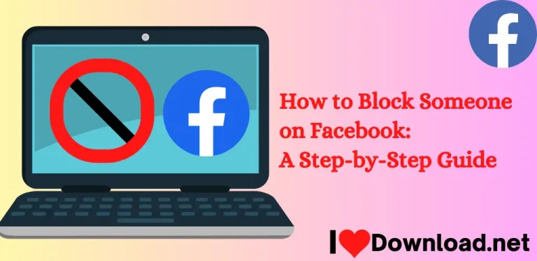 How to Block Someone on Facebook: A Step-by-Step Guide